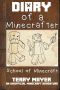 [Diary of a Minecrafter 01] • Minecraft
